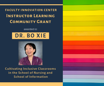 Flier announcing Professor Bo Xie awarded FIC Instructor Learning Community Grant