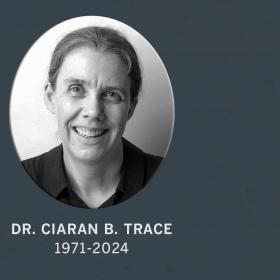 Dr. Ciaran Trace, 1971-2024